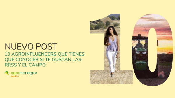10 AGROINFLUENCERS_AGROMONEGROS_POST