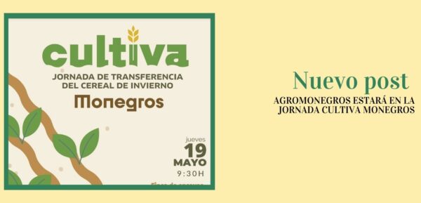 AGROMONEGROS EN LA JORNADA CULTIVO MONEGROS_BLOGAGRO